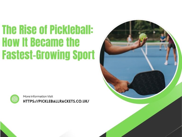 The Rise of Pickleball How It Became the Fastest-Growing Sport